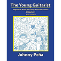 The Young Guitarist, Volume 1: Sequential Music for Group & Private Lessons - Paperback
