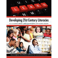 Developing 21st Century Literacies: A K-12 School Library Curriculum Blueprint with Sample Lessons - Paperback
