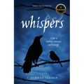Whispers: A Tale of Madness, Betrayal, and Revenge - Paperback