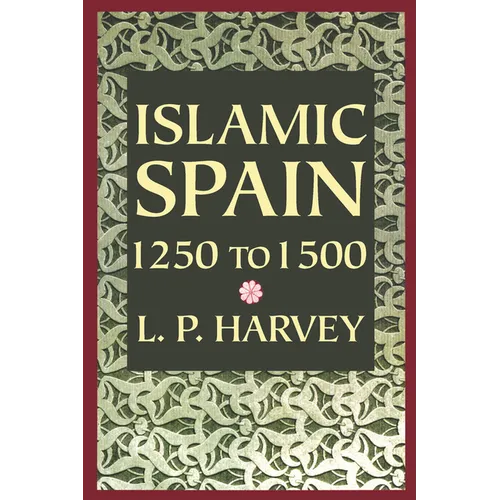 Islamic Spain, 1250 to 1500 - Paperback