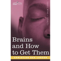 Brains and How to Get Them - Paperback