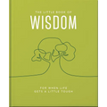 The Little Book of Wisdom: For When Life Gets a Little Tough - Hardcover