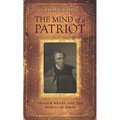 The Mind of a Patriot: Patrick Henry and the World of Ideas - Hardcover
