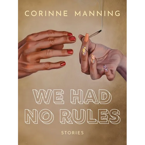 We Had No Rules - Paperback