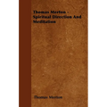 Thomas Merton - Spiritual Direction and Meditation - Hardcover