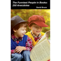 The Funniest People in Books: 250 Anecdotes - Paperback