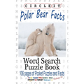 Circle It, Polar Bear Facts, Word Search, Puzzle Book - Paperback