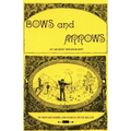 Bows and Arrows: An Archery Bibliography - Paperback
