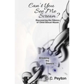 Can't You See Me Scream?: Discovering the Silence of Child Sexual Abuse - Paperback