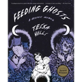 Feeding Ghosts: A Graphic Memoir - Paperback