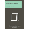 Corporate Profits: War and Postwar - Paperback