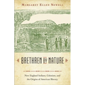 Brethren by Nature: New England Indians, Colonists, and the Origins of American Slavery - Hardcover