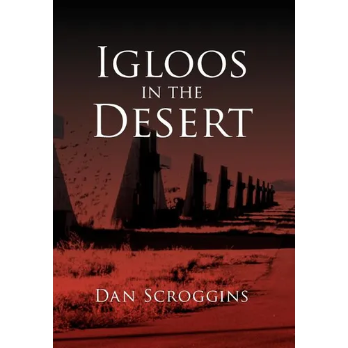 Igloos in the Desert - Hardcover