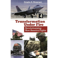 Transformation Under Fire: Revolutionizing How America Fights - Hardcover