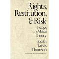 Rights, Restitution, and Risk: Essays in Moral Theory - Paperback