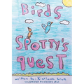 Birds: Spotty's Quest - Paperback