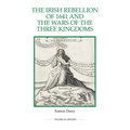 The Irish Rebellion of 1641 and the Wars of the Three Kingdoms - Paperback