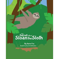 The Secret Life of Sloan the Sloth - Paperback