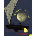Communities of Play: Emergent Cultures in Multiplayer Games and Virtual Worlds - Paperback