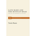 Late Marx and the Russian Road: Marx and the Peripheries of Capitalism - Paperback