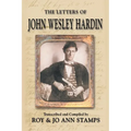 The Letters of John Wesley Hardin - Paperback