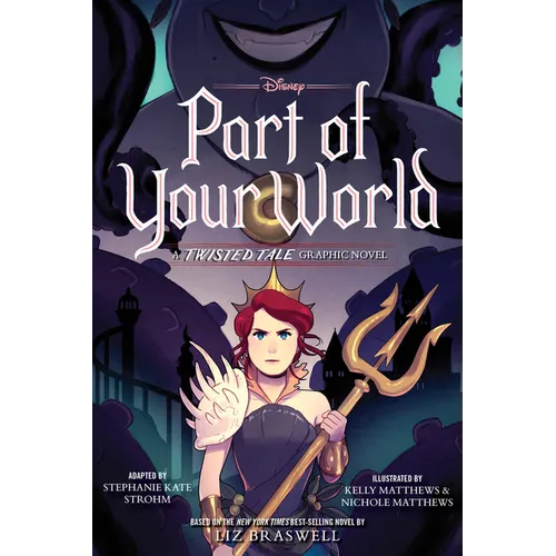 Part of Your World: A Twisted Tale Graphic Novel - Paperback