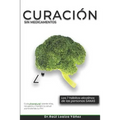 Curación Sin Medicamentos: Los 7 hábitos alcalinos de las personas sanas - Paperback