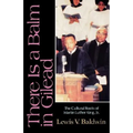 There Is a Balm in Gilead - Paperback