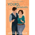 Yours, Forever: A billionaire, small town, marriage of convenience novel - Paperback