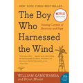 The Boy Who Harnessed the Wind: Creating Currents of Electricity and Hope - Paperback