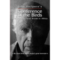 Conference of the Birds: The Story of Peter Brook in Africa - Paperback