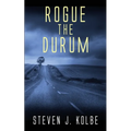 Rogue the Durum - Paperback