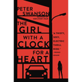 The Girl with a Clock for a Heart - Paperback