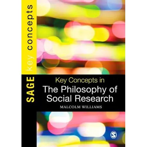 Key Concepts in the Philosophy of Social Research - Paperback