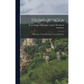 Heimskringla: Eða, Sögur Noregs Konunga Snorra Sturlusonar - Hardcover