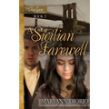 A Sicilian Farewell: Book 2 of The Italian Chronicles Trilogy - Paperback