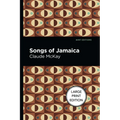 Songs of Jamaica: Large Print Edition - Paperback
