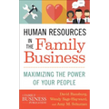 Human Resources in the Family Business: Maximizing the Power of Your People - Hardcover