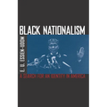 Black Nationalism: The Search for an Identity - Paperback