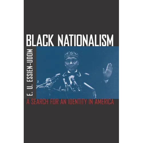 Black Nationalism: The Search for an Identity - Paperback