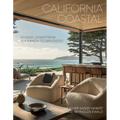 California Coastal: Seaside Living from Sea Ranch to San Diego - Hardcover
