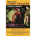 Paul Sills' Story Theater: Four Shows - Hardcover