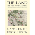 The Land: The Key to Unlocking the History of the Van Rookhuyzen Family - Hardcover