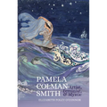 Pamela Colman Smith: Artist, Feminist & Mystic: Artist, Feminist, Mystic - Paperback