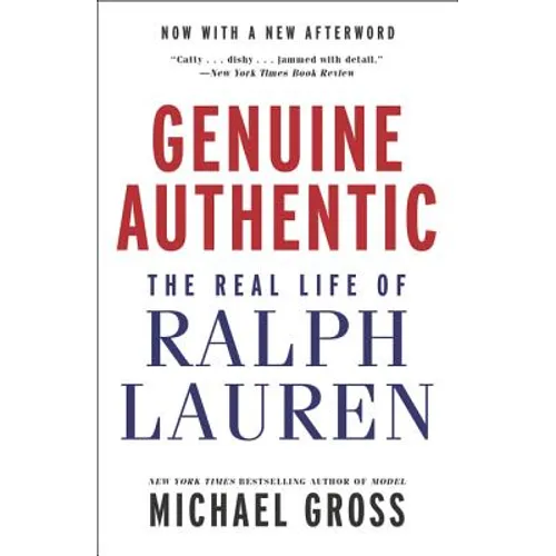 Genuine Authentic: The Real Life of Ralph Lauren - Paperback