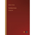 The Belton Estate: in large print - Paperback