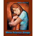 While Science Sleeps - Paperback