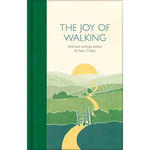 The Joy of Walking - Hardcover
