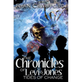 The Chronicles of Levi & Jones: Book Three: Tides of Change - Paperback