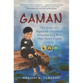 Gaman: The Story of a Japanese American Prisoner in a War That Never Ended - Paperback